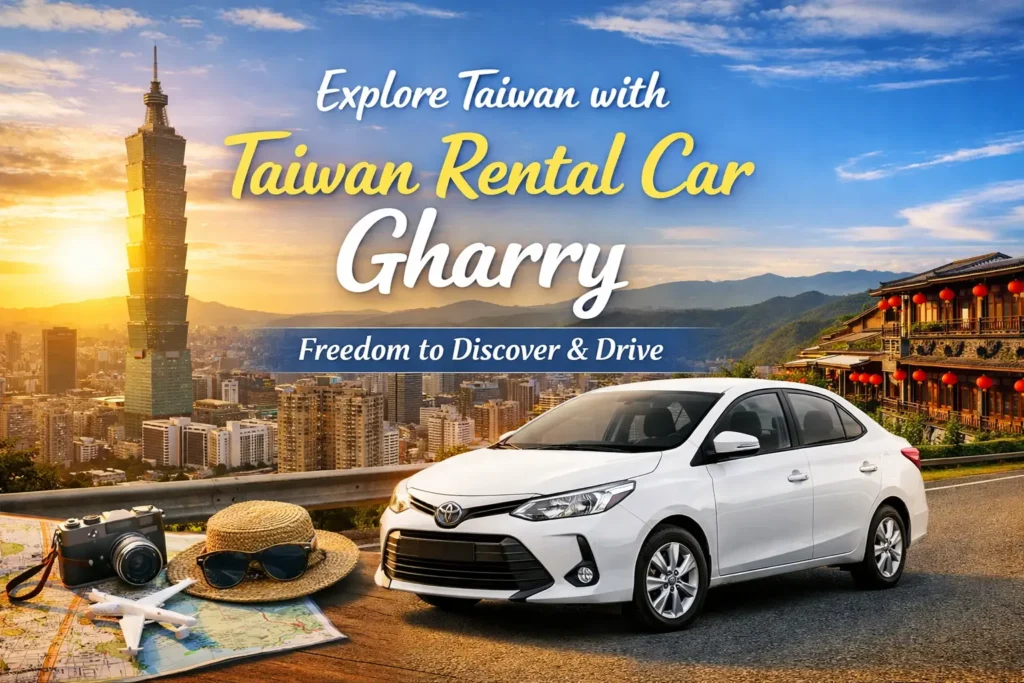 Explore Taiwan with Rental Car Gharry for Freedom, Comfort, and Scenic Road Adventures taiwan rental car gharry
